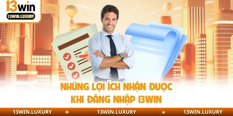 Lợi ích dành cho người dùng khi đăng nhập thành công